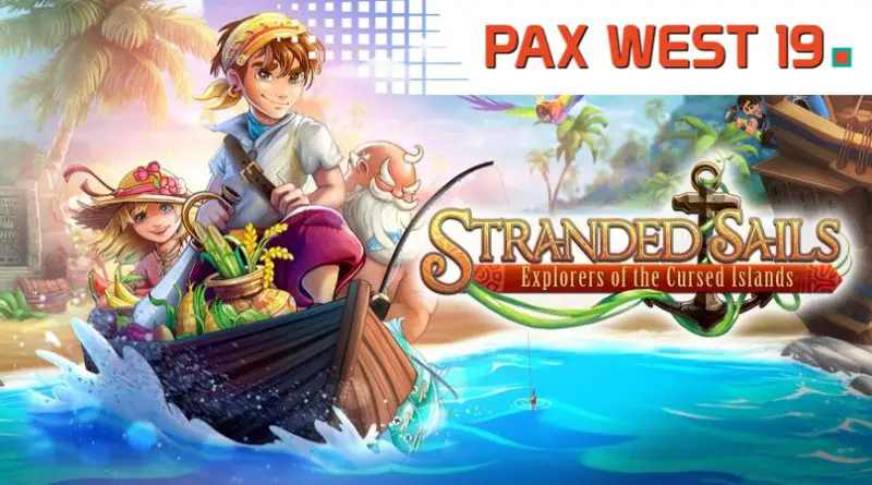 Stranded Sails Explorers of the Cursed Islands PAXWest2019 Featured