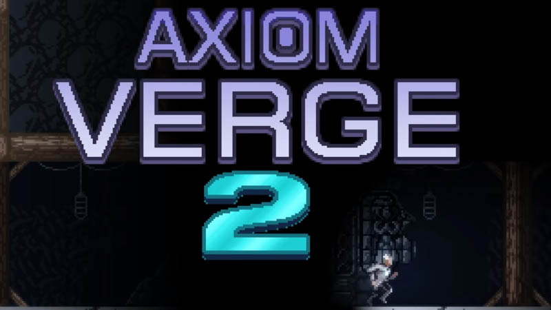 Axiom Verge 2 Delayed to 2021 to Refine Additional Features