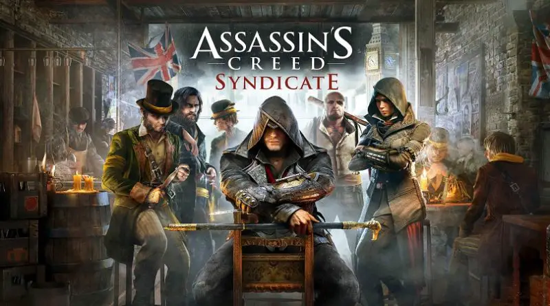 Assassins Creed Syndicate.