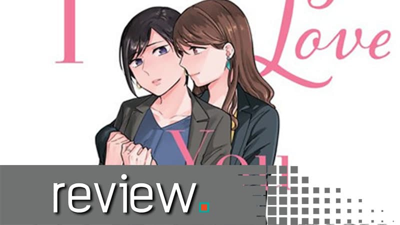 I Love You So Much, I Hate You Review – Corporate Yuri Drama