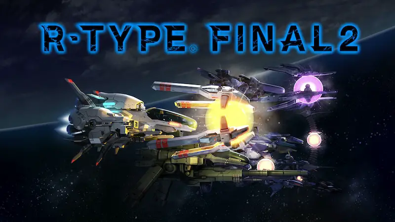 R-Type Final 2 Trailer Reveals Western Release Coming Spring 2021