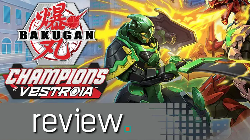 Bakugan: Champions of Vestroia Review – The Bigger They Are, The Harder They Fall
