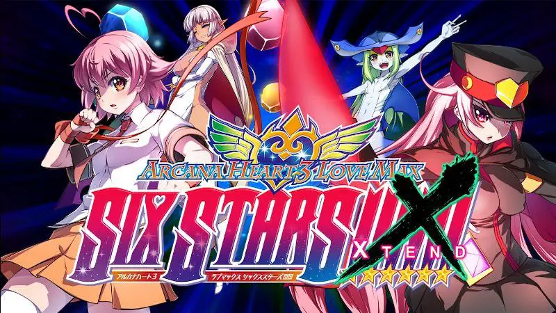 Arcana Heart 3 LoveMax SixStars!!!!!! Xtend Receives Free Update and New Character DLC 4 Years After Launch, Because Why Not!?