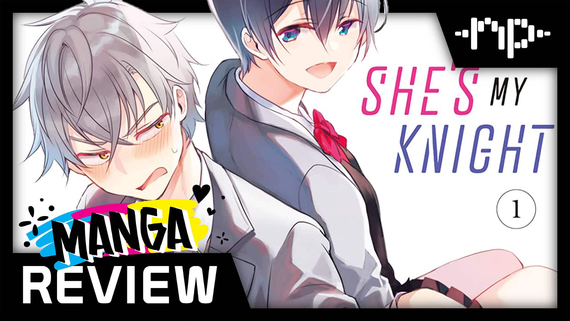 She’s My Knight Vol. 1 Review – Charmingly Standard