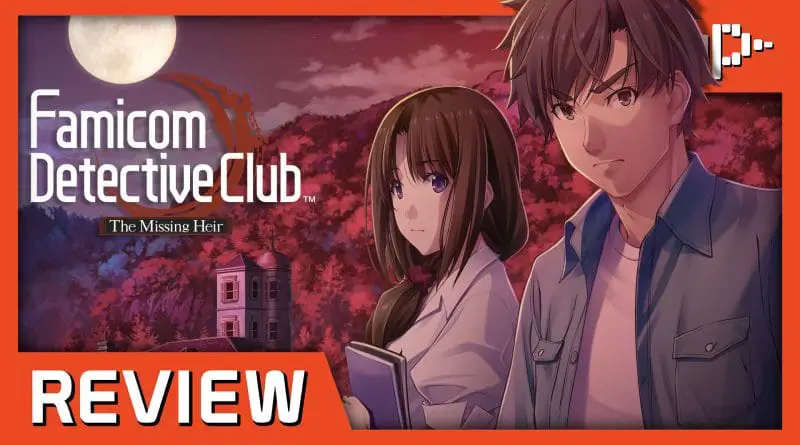Famicom Detective Club The Missing Heir Review