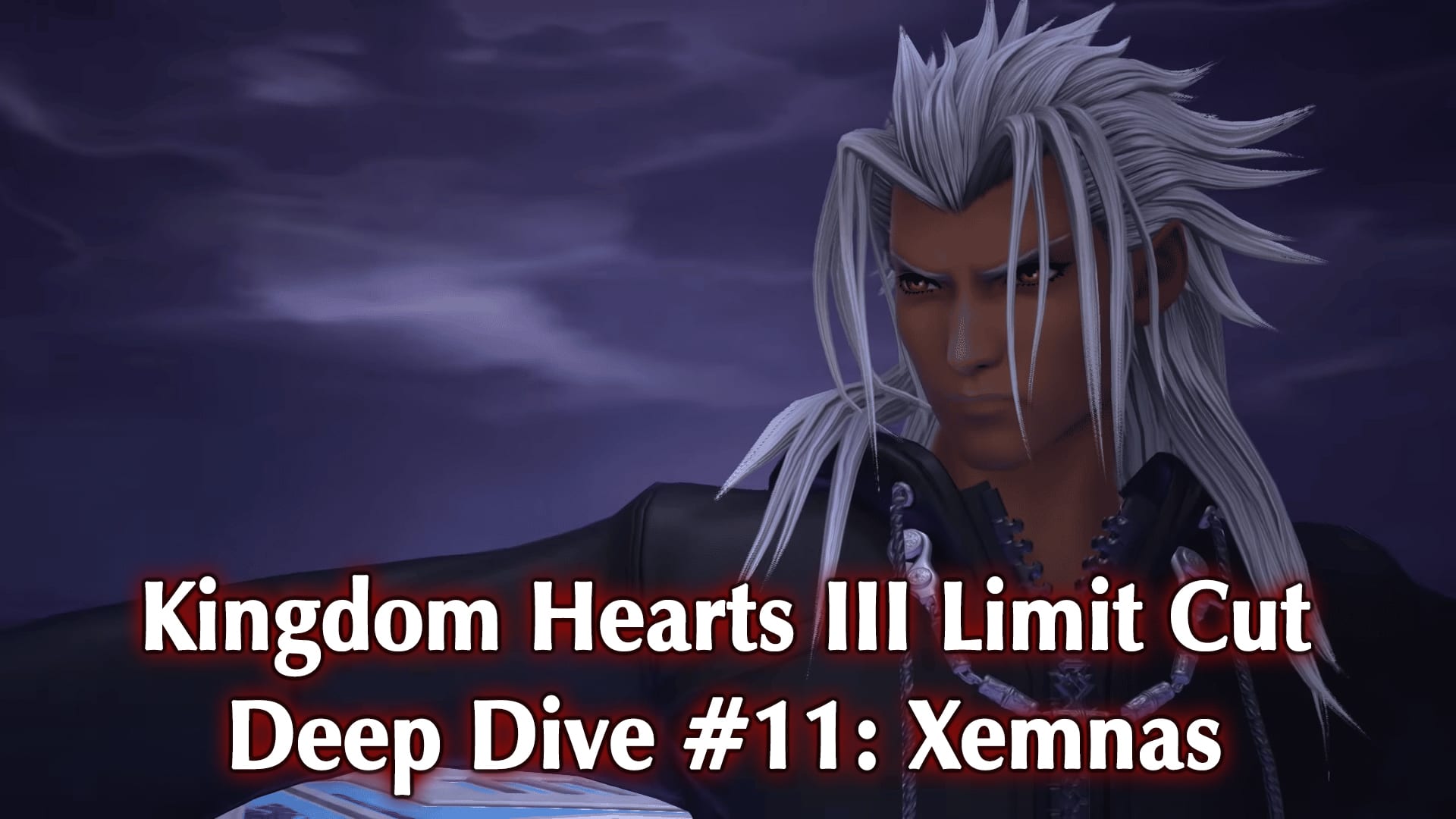 What Makes The Xemnas Data Battle So Awesome; Kingdom Hearts III Limit Cut Deep Dive #11