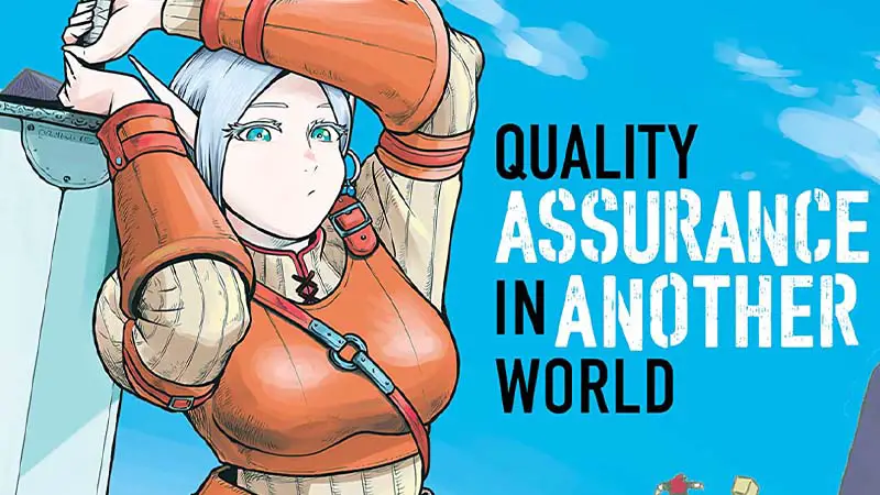 Quality Assurance in Another World