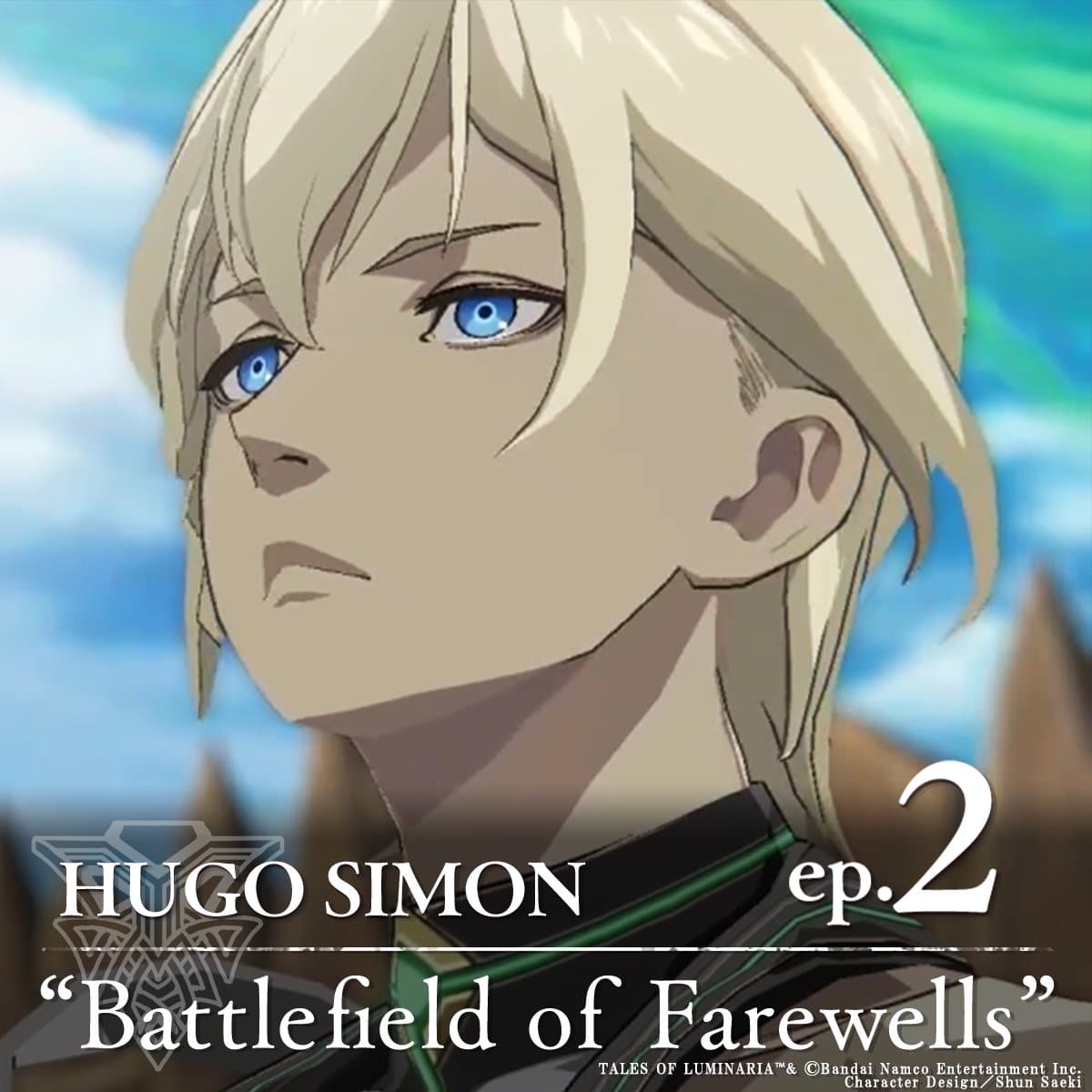 New Tales of Luminaria Update Available; Hugo Episode 2 “Battlefield of Farewells”
