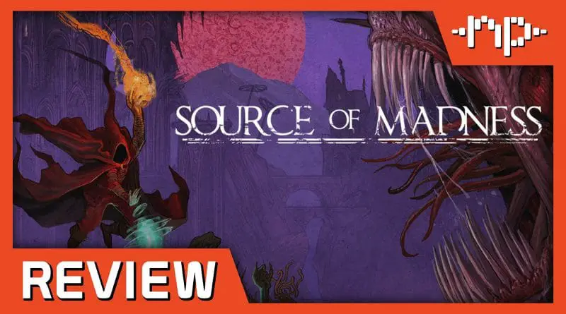 Source of Madness Review