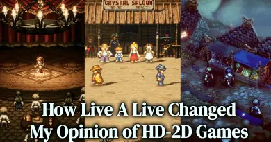 live a live changed my opinion on hd 2d