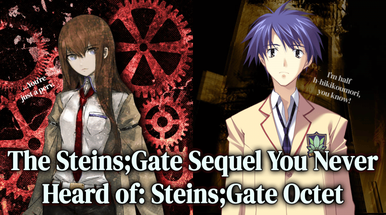 Steins;Gate Ending Explained