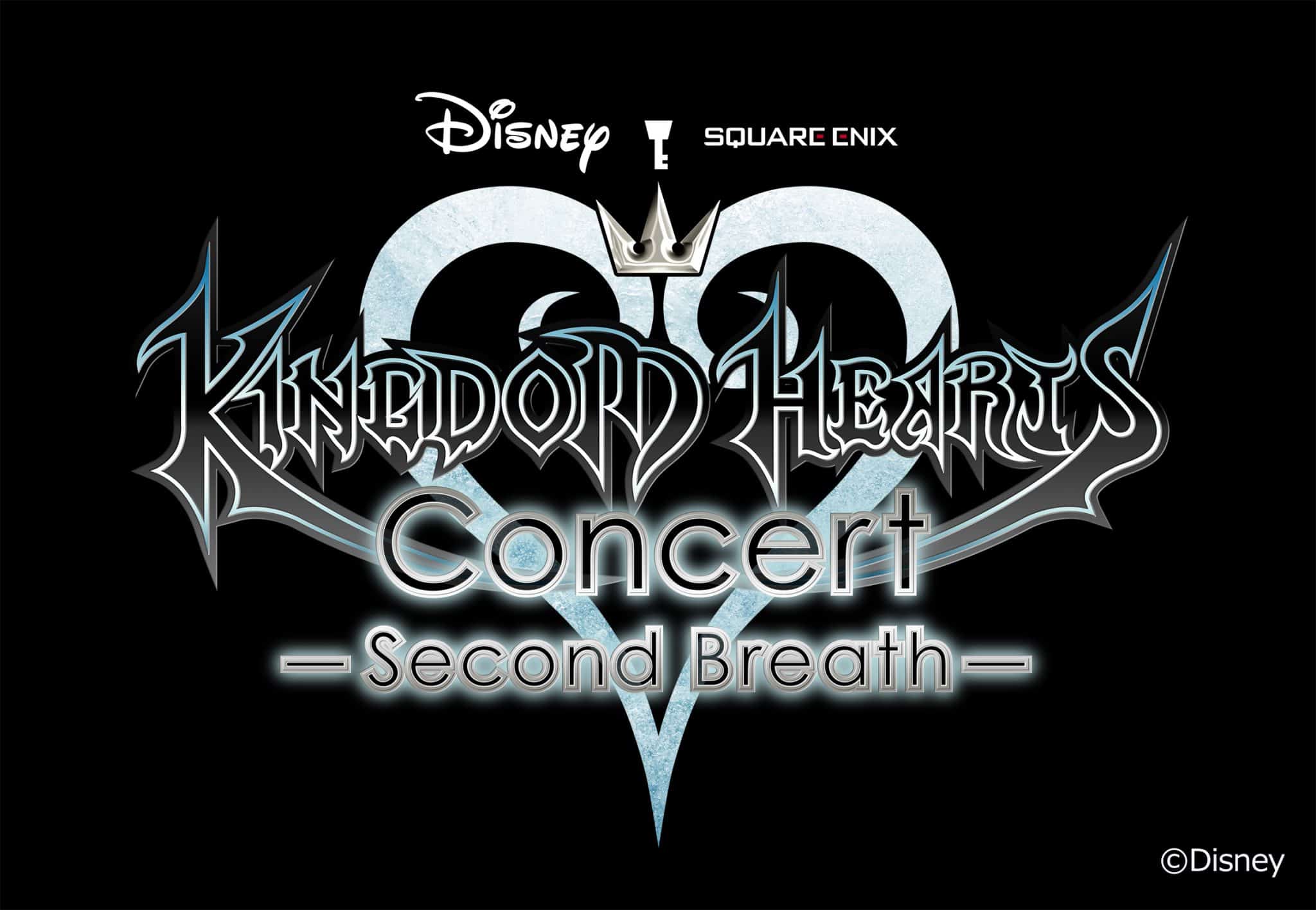 Kingdom Hearts Concert- Second Breath - Announced 2023; New