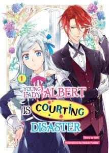 Young Lady Albert Is Courting Disaster Vol. 1 LN Cover