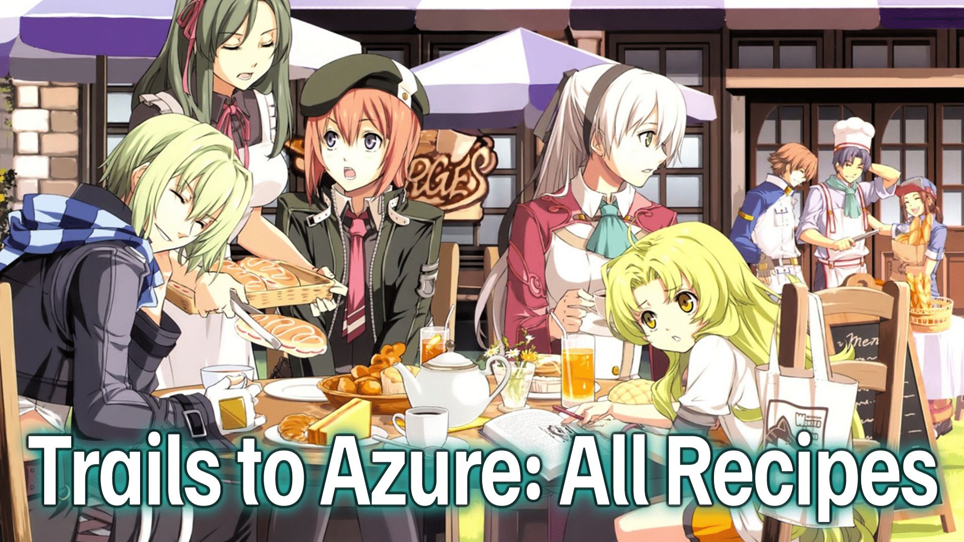 The Legend of Heroes: Trails to Azure — All 24 Recipe Locations