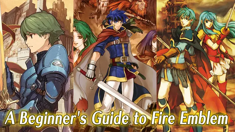 A Quick Beginner’s Guide to Fire Emblem