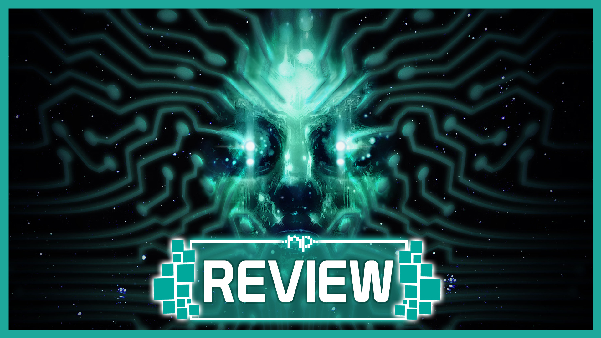 System Shock Remake Review – Hacked Its Way Into Our Hearts