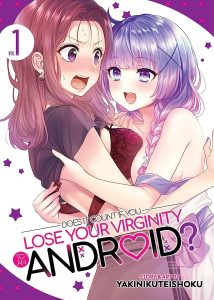 Does it Count if You Lose Your Virginity to an Android Vol. 1