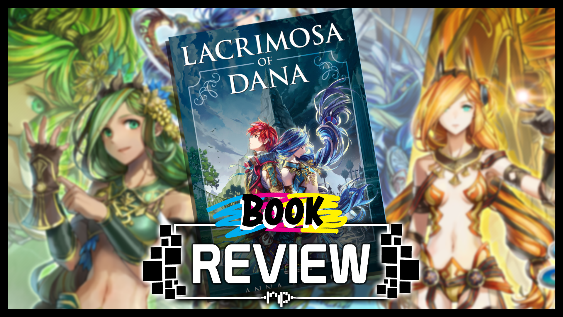 Lacrimosa of Dana Novel Review – An Excellent Ys VIII Retelling for Fans & Newcomers Alike
