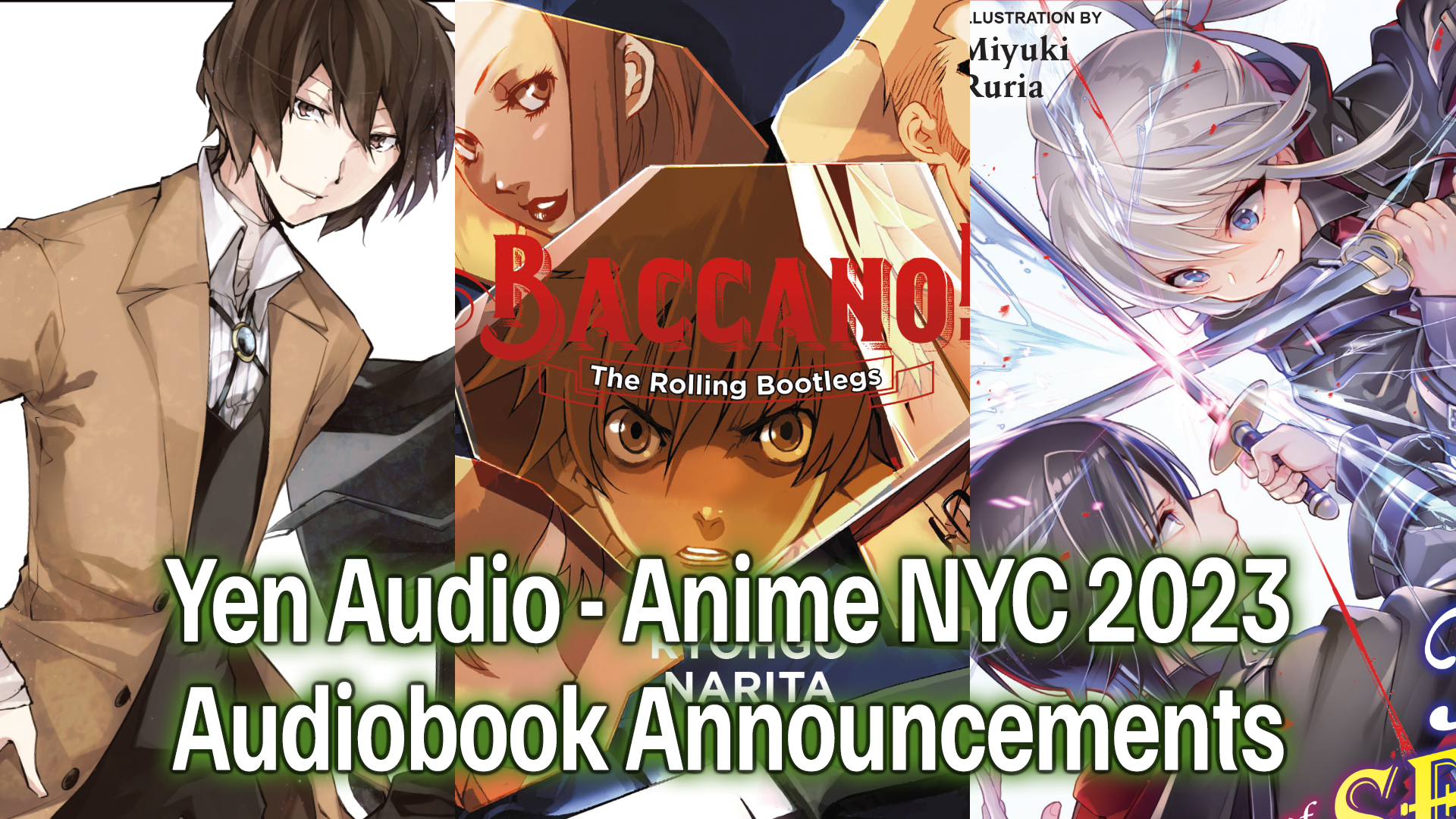 Yen Audio Announces Three New Audiobooks at Anime NYC 2023