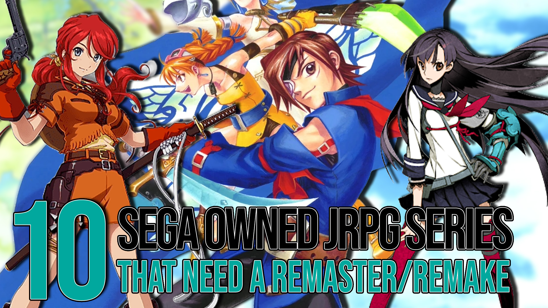 10 Sega-Owned JRPGs That Deserve a Remaster/Remake